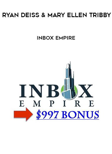 Ryan Deiss & Mary Ellen Tribby – Inbox Empire digital download