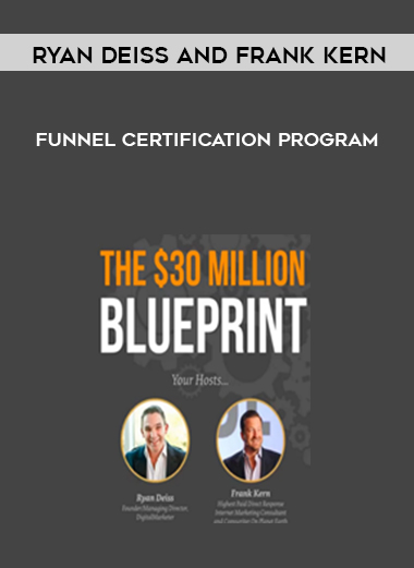 Ryan Deiss and Frank Kern – Funnel Certification Program digital download