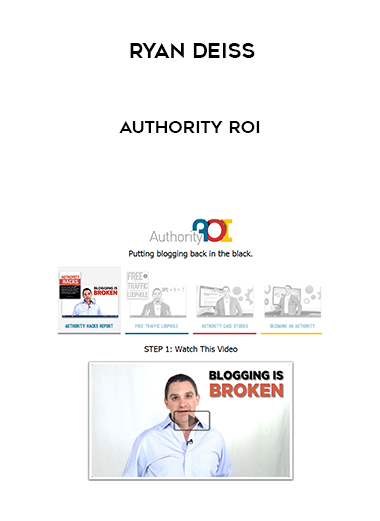 Ryan Deiss – Authority ROI digital download