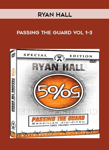 Ryan Hall - Passing the Guard VoL 1-3 digital download