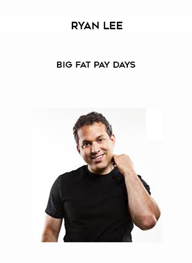 Ryan Lee – Big Fat Pay Days digital download