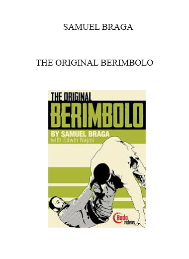 SAMUEL BRAGA - THE ORIGINAL BERIMBOLO digital download