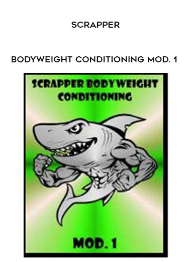 SCRAPPER Bodyweight Conditioning Mod. 1 digital download