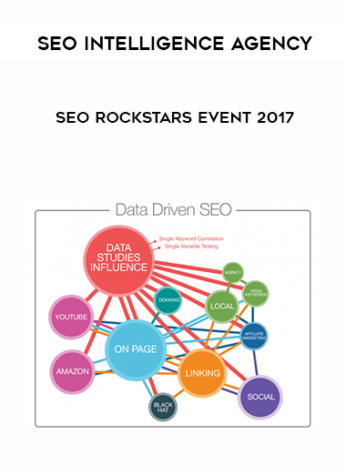 SEO Intelligence Agency – SEO Rockstars Event 2017 digital download