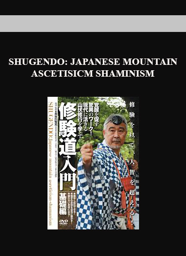 SHUGENDO: JAPANESE MOUNTAIN ASCETISICM SHAMINISM digital download