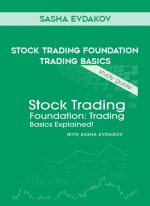 Sasha Evdakov – Stock Trading Foundation Trading Basics digital download
