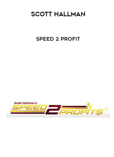 Scott Hallman - Speed 2 Profit digital download