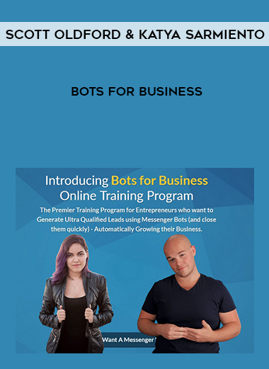 Scott Oldford and Katya Sarmiento – Bots for Business digital download