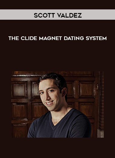 Scott Valdez - The Clide Magnet Dating System digital download