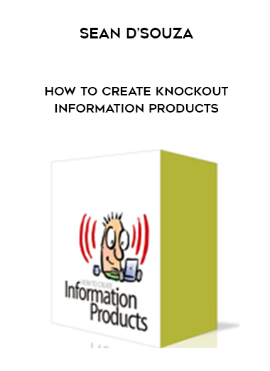 Sean D’Souza – How to create knockout information Products digital download