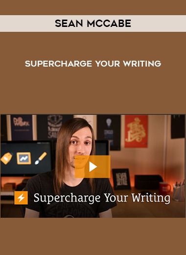 Sean McCabe – Supercharge Your Writing digital download