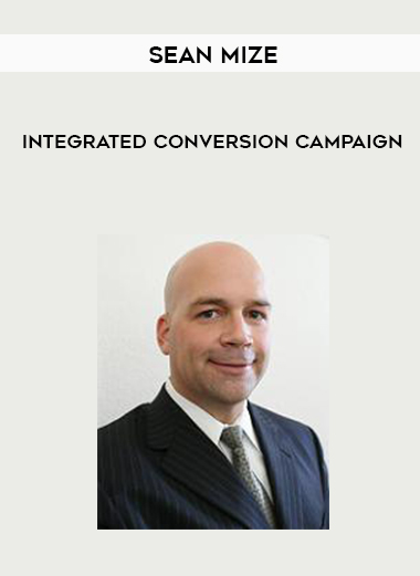 Sean Mize – Integrated Conversion Campaign digital download