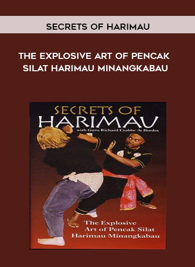 Secrets Of Harimau : The Explosive Art Of Pencak Silat Harimau Minangkabau digital download