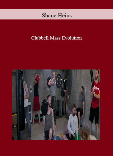 Shane Heins - Clubbell Mass Evolution digital download