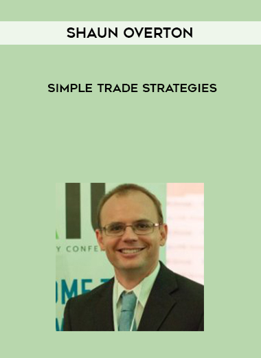 Shaun Overton – Simple Trade Strategies digital download