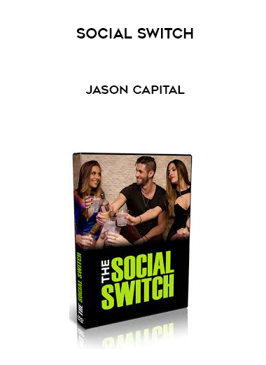Social Switch – Jason Capital digital download