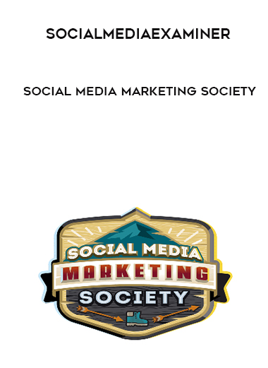 SocialMediaExaminer – Social Media Marketing Society digital download