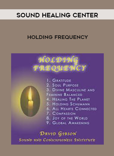 Sound Healing Center - Holding Frequency digital download