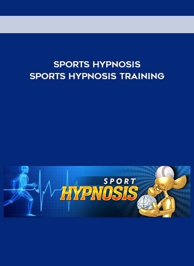 Sports Hypnosis – Sports Hypnosis Training digital download