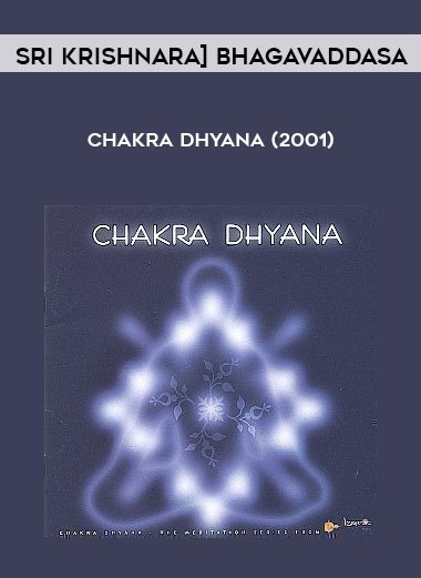 Sri Krishnara] Bhagavaddasa - Chakra Dhyana (2001) digital download