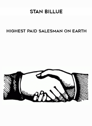 Stan Billue – Highest Paid Salesman on Earth digital download