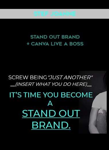 Stef Joanne – Stand Out Brand + Canva Live A Boss digital download