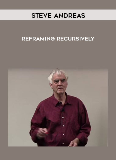 Steve Andreas - Reframing Recursively digital download
