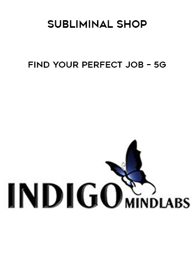 Subliminal Shop – Find Your Perfect Job – 5G digital download