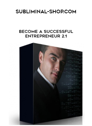 Subliminal-shop.com - Become A Successful Entrepreneur 2.1 digital download