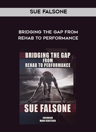 Sue Falsone - Bridging the gap from rehab to performance digital download