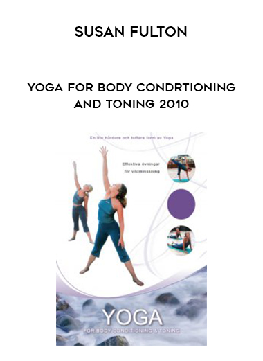 Susan Fulton - Yoga For Body Condrtioning And Toning 2010 digital download