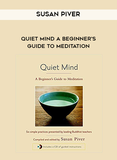 Susan Piver - Quiet Mind A Beginner's Guide to Meditation digital download