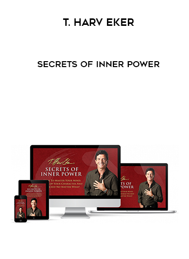 T. Harv Eker – Secrets of Inner Power digital download