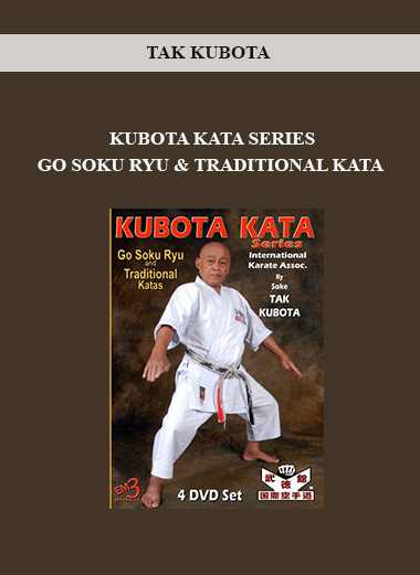 TAK KUBOTA - KUBOTA KATA SERIES GO SOKU RYU & TRADITIONAL KATA digital download