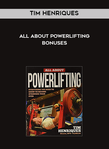 TIm Henriques - All About Powerlifting - Bonuses digital download