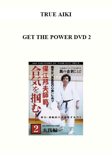 TRUE AIKI - GET THE POWER DVD 2 digital download