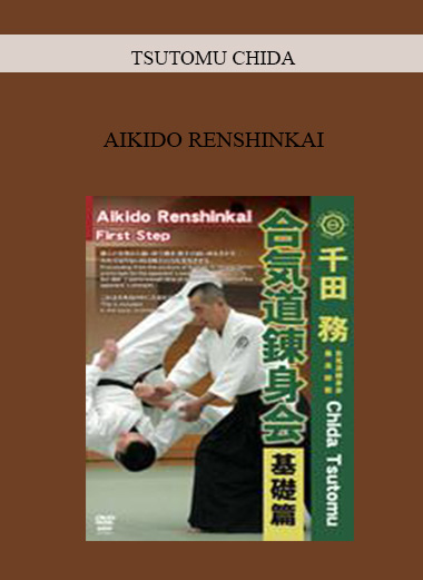 TSUTOMU CHIDA - AIKIDO RENSHINKAI digital download