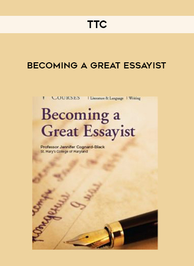 TTC – Becoming a Great Essayist digital download