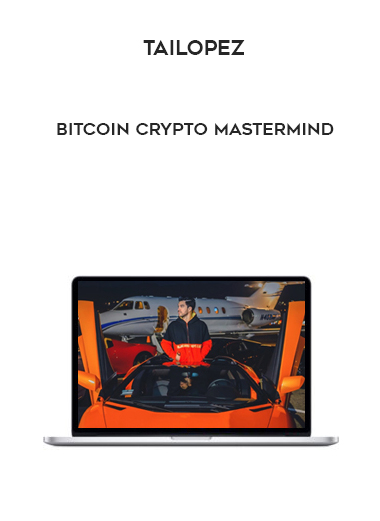 TaiLopez – Bitcoin Crypto Mastermind digital download