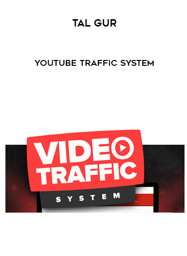 Tal Gur – YouTube Traffic System digital download