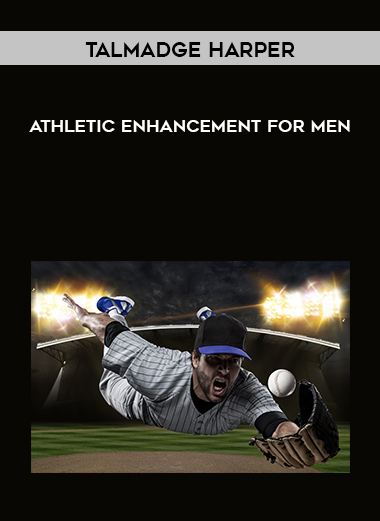 Talmadge Harper - Athletic Enhancement For Men digital download