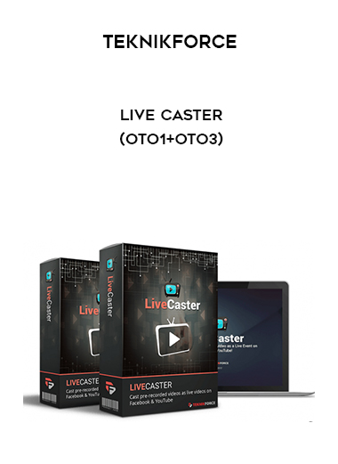 TeknikForce - Live Caster (OTO1+OTO3) digital download