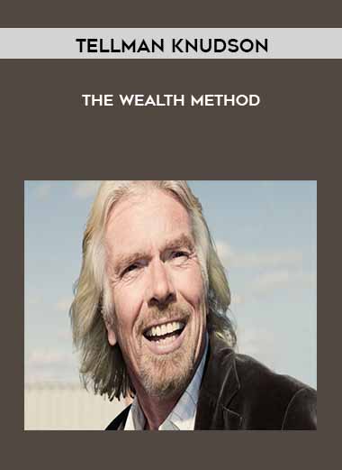 Tellman Knudson - The Wealth Method digital download