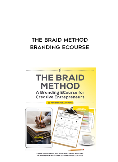 The Braid Method Branding Ecourse digital download