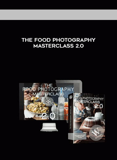 The Food Photography Masterclass 2.0 digital download