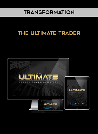 The Ultimate Trader Transformation digital download