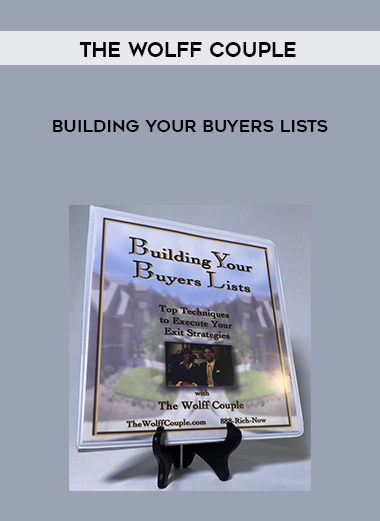 The Wolff Couple – Building Your Buyers Lists digital download
