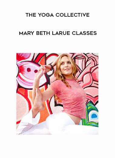 The Yoga Collective - Mary Beth LaRue Classes digital download
