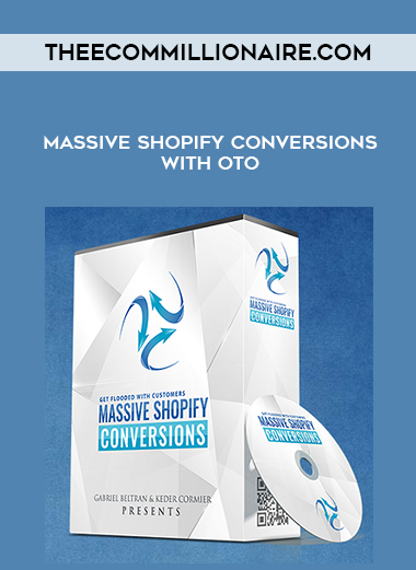 Theecommillionaire.com - Massive Shopify Conversions with OTO digital download