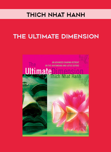 Thich Nhat Hanh - THE ULTIMATE DIMENSION digital download